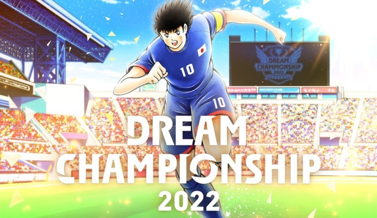 "Captain Tsubasa: Dream Team" Dream Championship 2022 Worldwide Tournament Begins in September &amp; the Official Website Opens Today