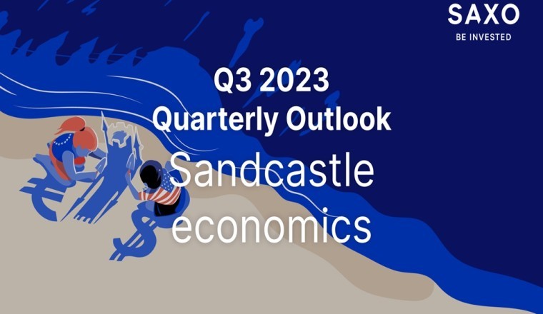Saxo Q3 outlook | 2024: Sandcastle economics Navigating Fragile Growth